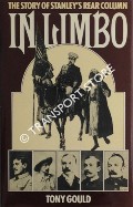 In Limbo - The Story of Stanley's Rear Column by GOULD, Tony